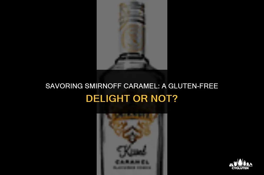 is caramel smirnoff gluten free