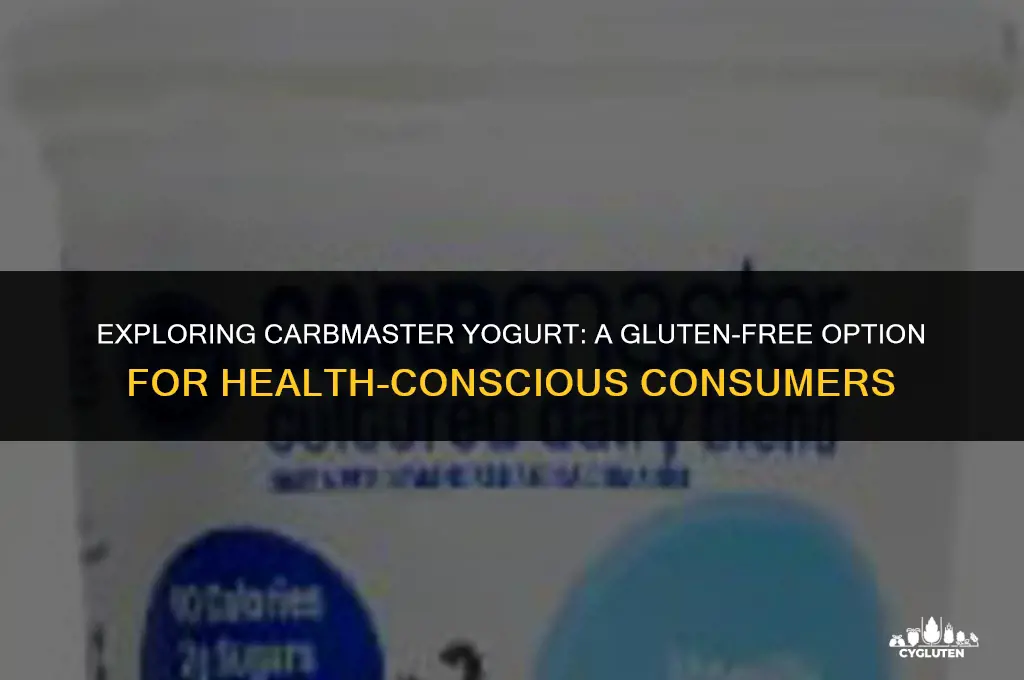 is carbmaster yogurt gluten free