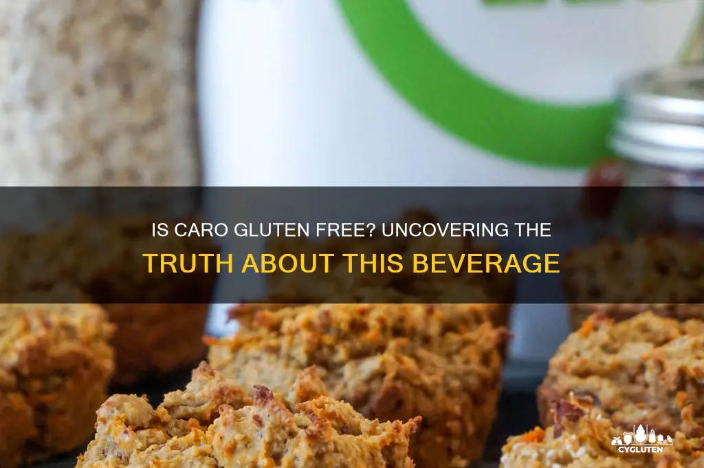 is caro gluten free