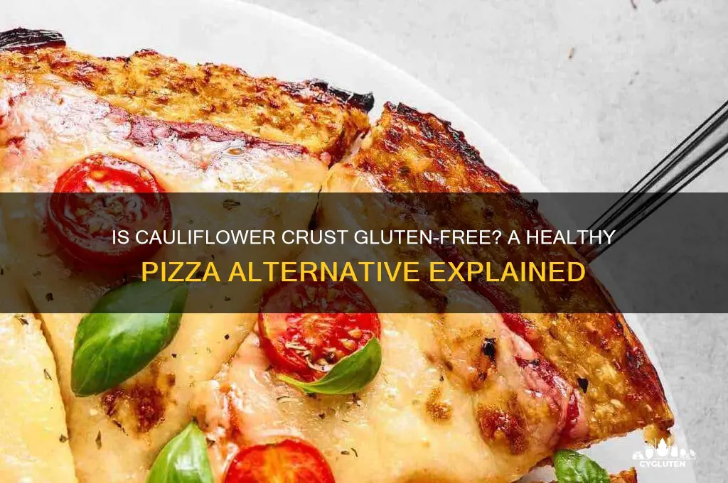 is cauliflower crust gluten free