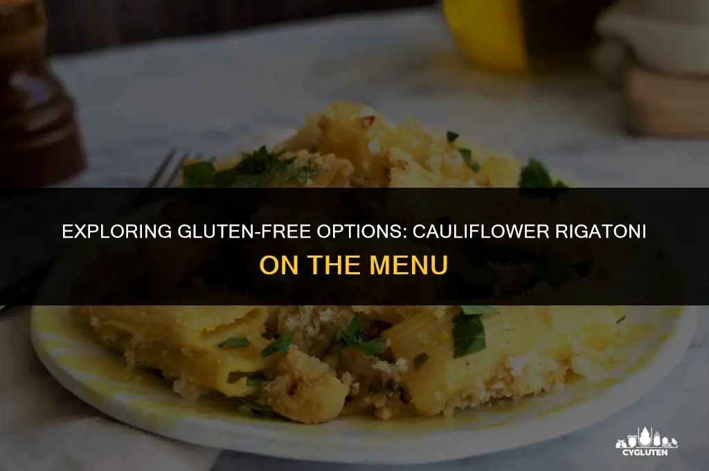is cauliflower rigatoni gluten free