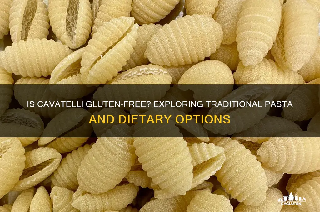 is cavatelli gluten free