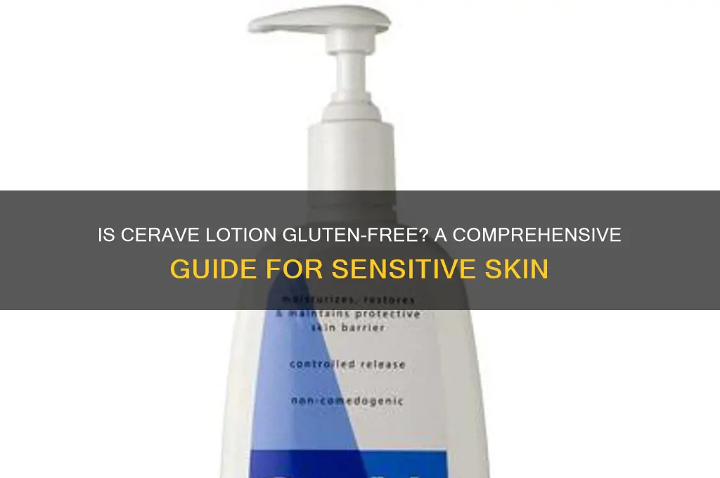 is cerave lotion gluten free