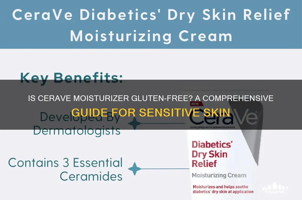 is cerave moisturizer gluten free