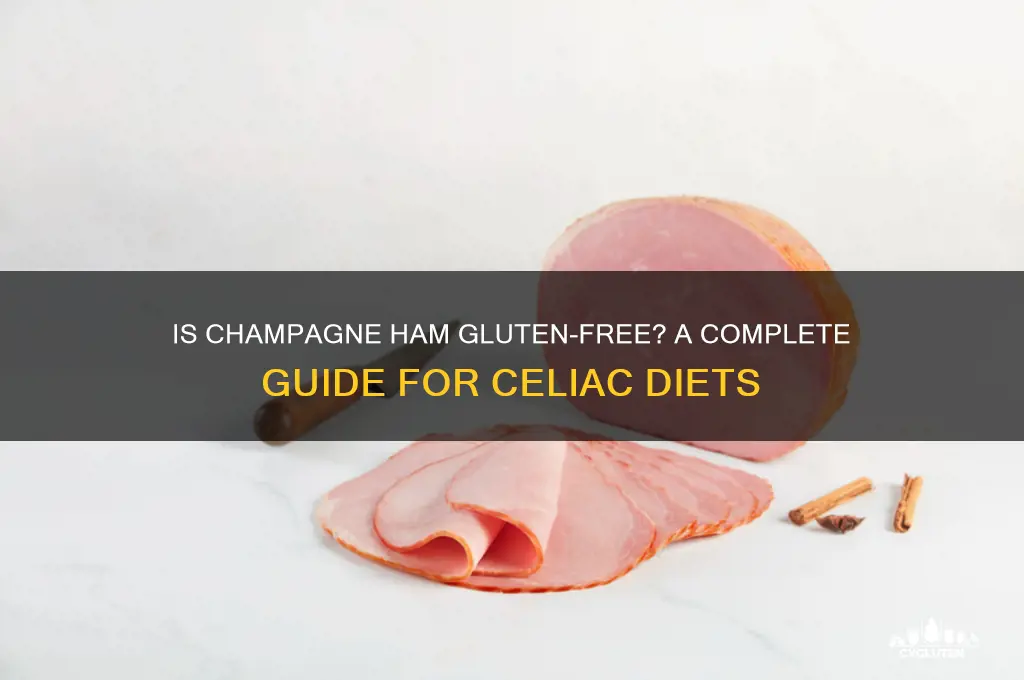 is champagne ham gluten free