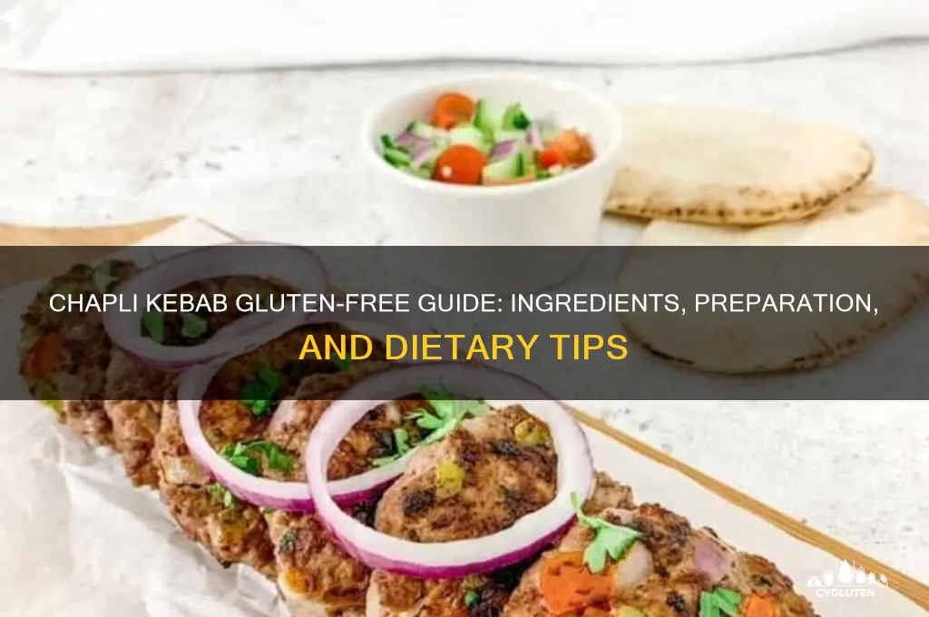 is chapli kebab gluten free
