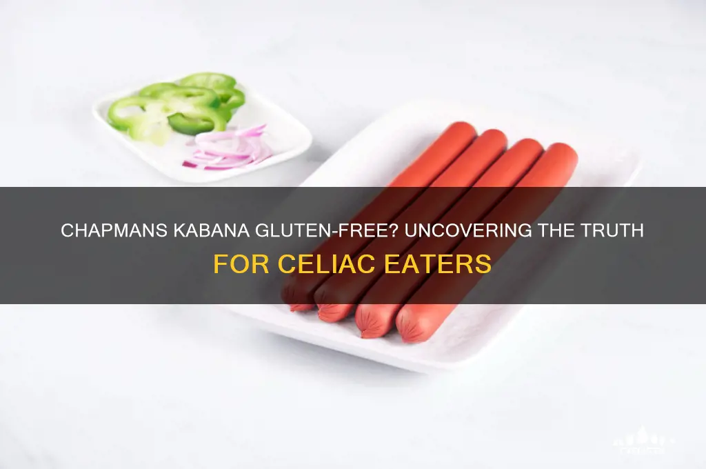 is chapmans kabana gluten free