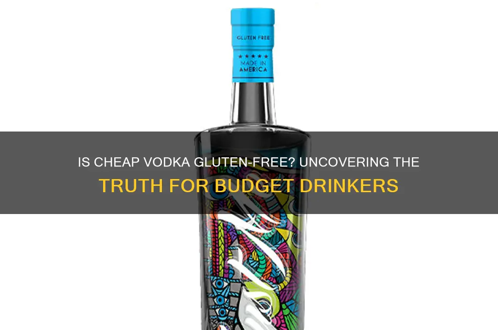 is cheap vodka gluten free