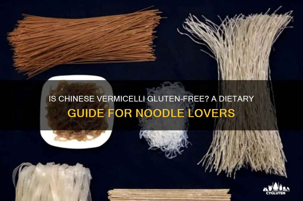 is chinese vermicelli gluten free