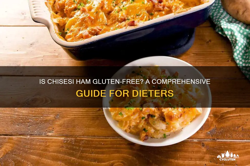 is chisesi ham gluten free