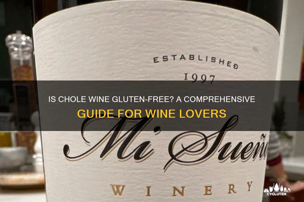 is chole wine gluten free