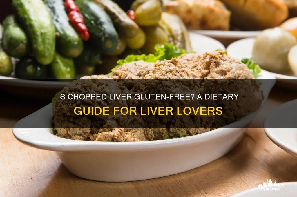 is chopped liver gluten free