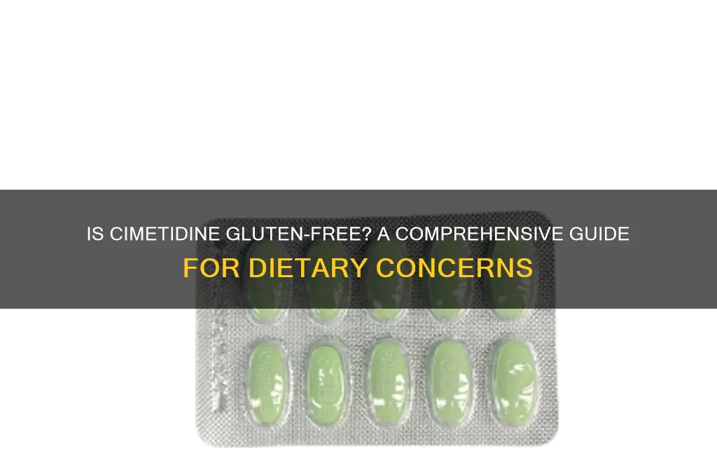 is cimetidine gluten free