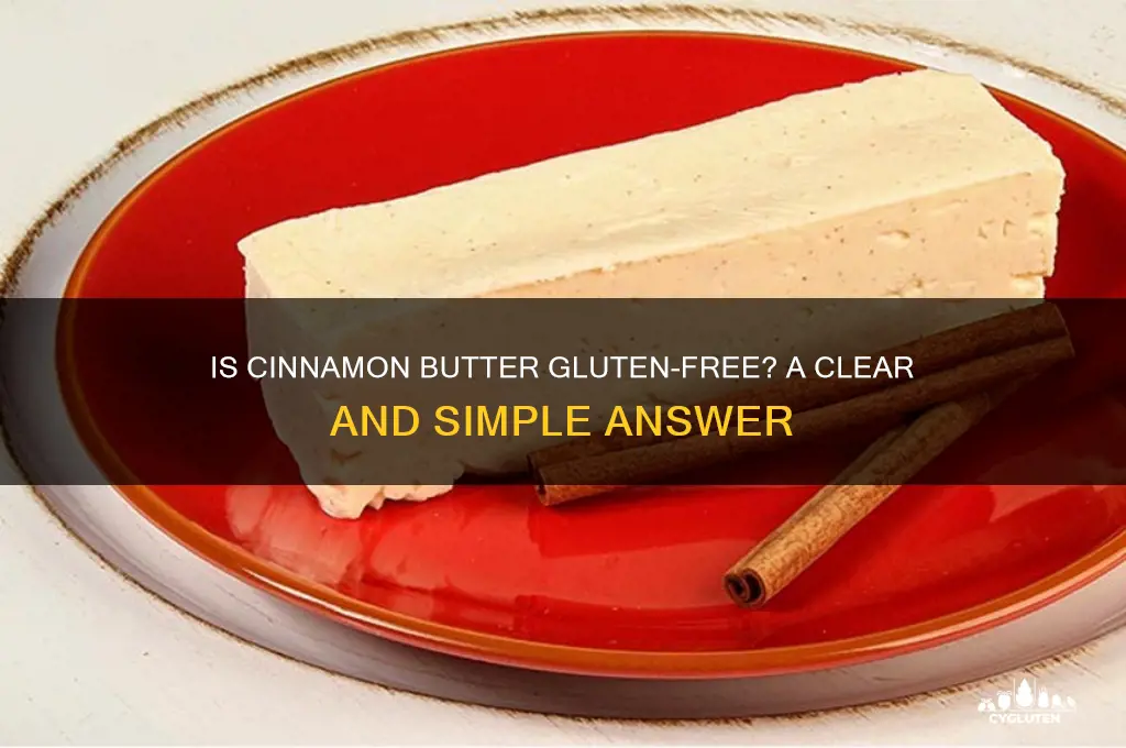 is cinnamon butter gluten free