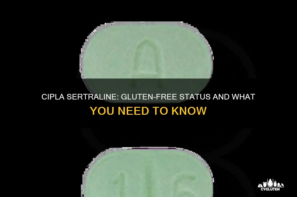 is cipla sertraline gluten free