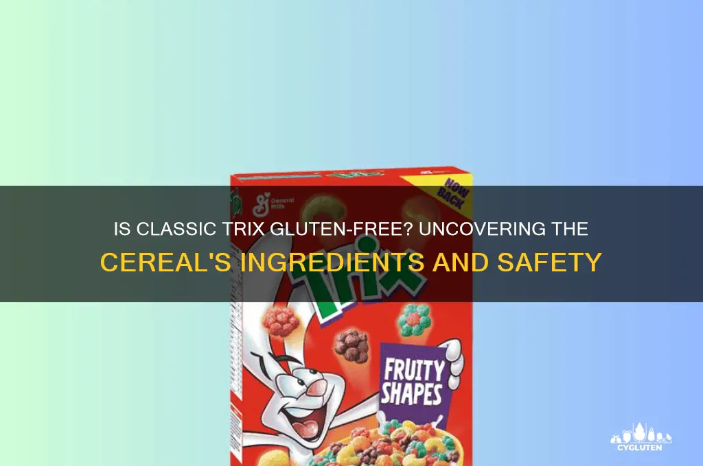 is classic trix gluten free
