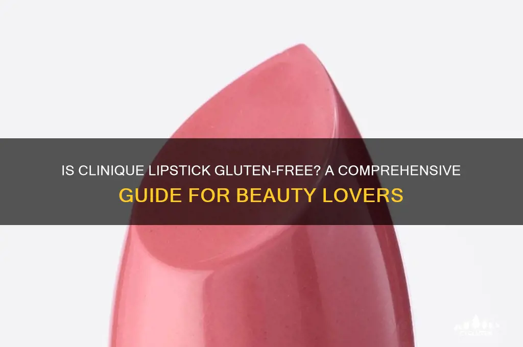is clinque lipstick gluten free