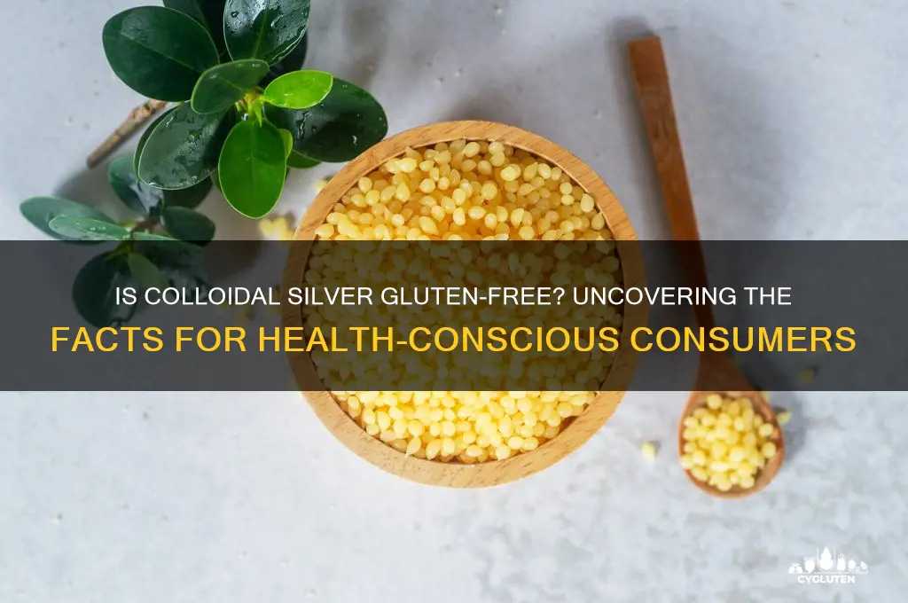 is colloidal silver gluten free