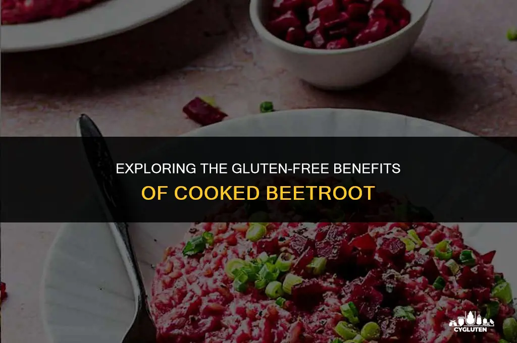is cooked beetroot gluten free