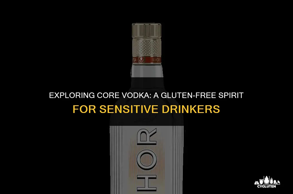 is core vodka gluten free