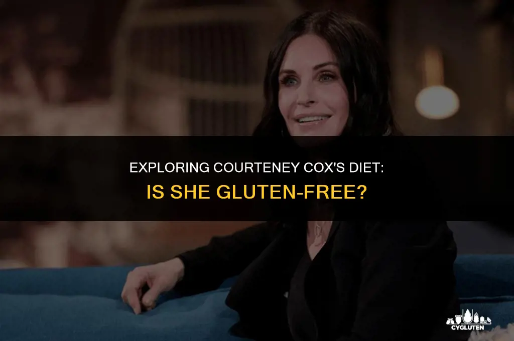 is courteney cox gluten free