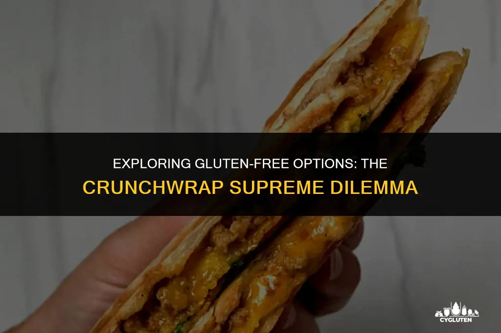 is crunchwrap supreme gluten free