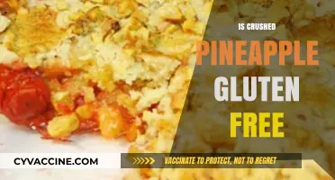 Delicious and Safe: Crushed Pineapple's Gluten-Free Status Explained