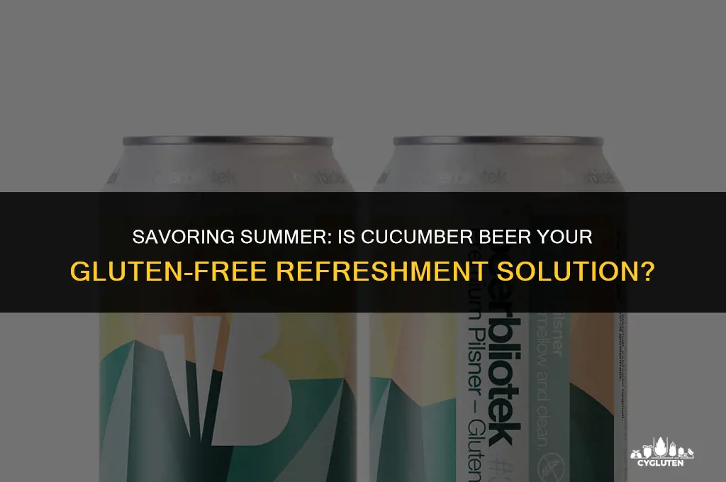 is cucumber beer gluten free