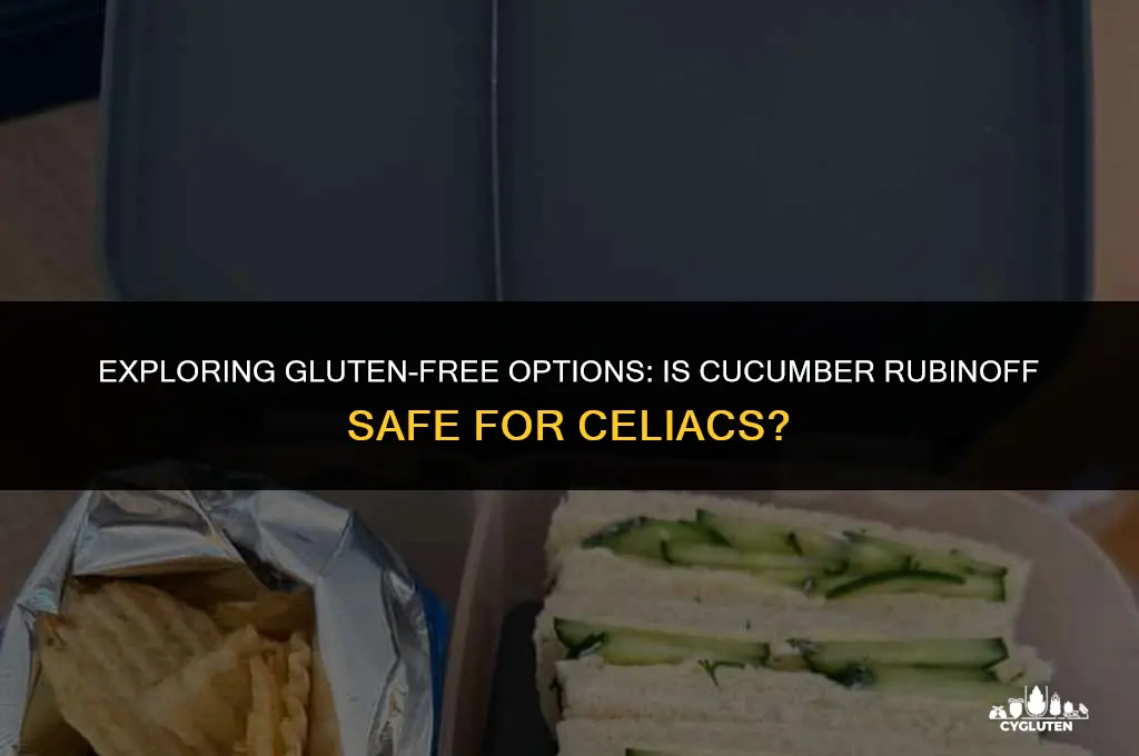 is cucumber rubinoff gluten free