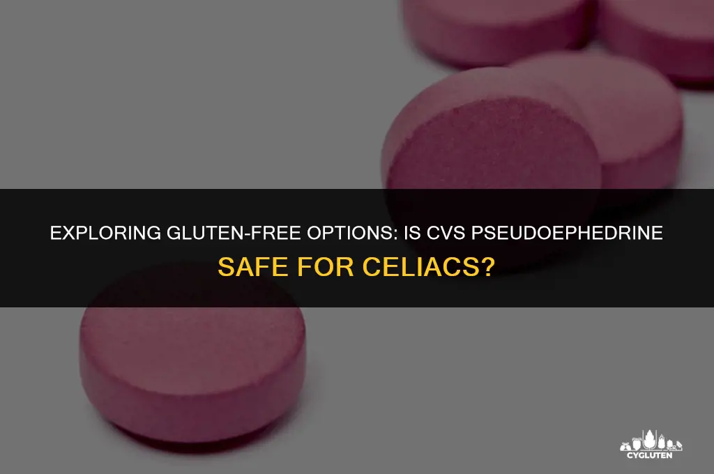 is cvs pseudoephedrine gluten free