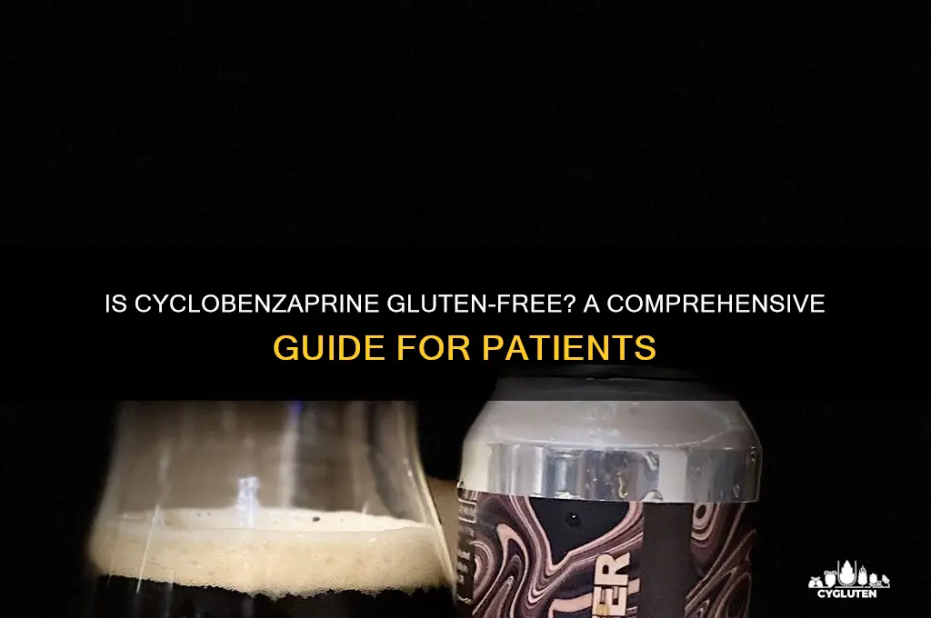 is cyclobenzaprine gluten free