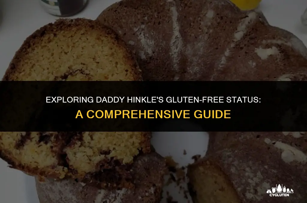 is daddy hinkle gluten free