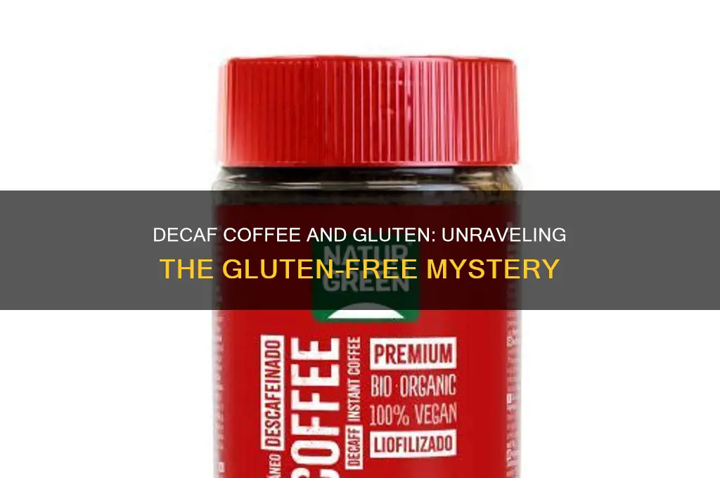 is decaffeinated coffee gluten free