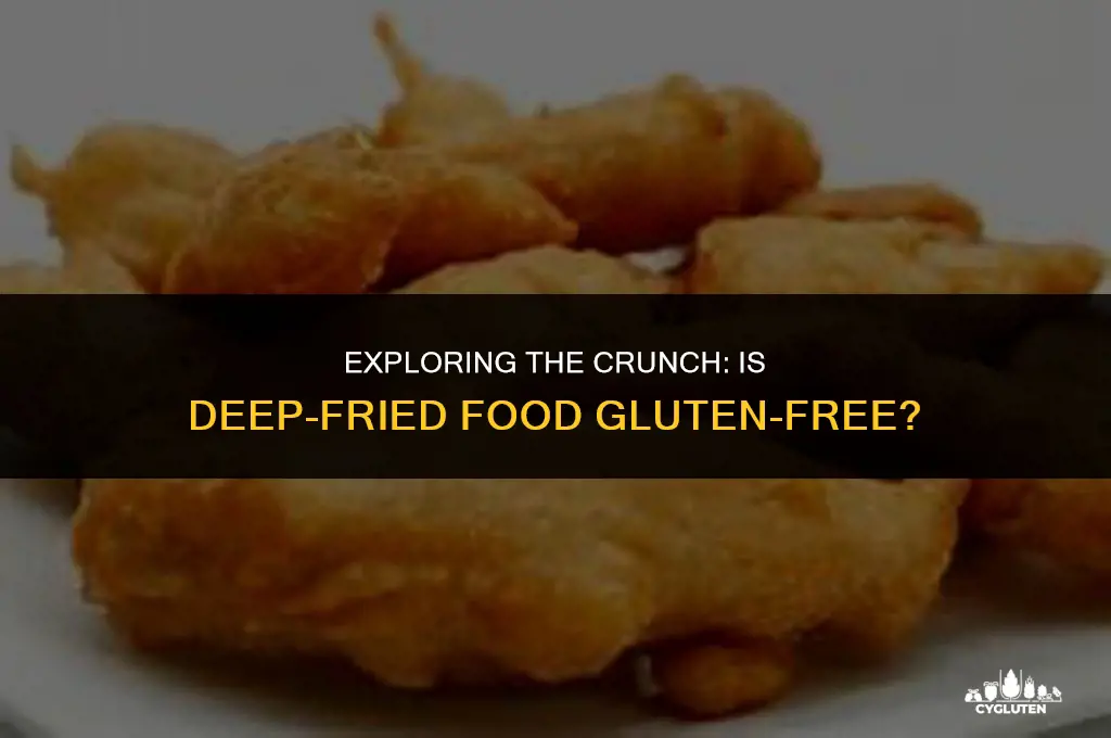 is deep fried gluten free