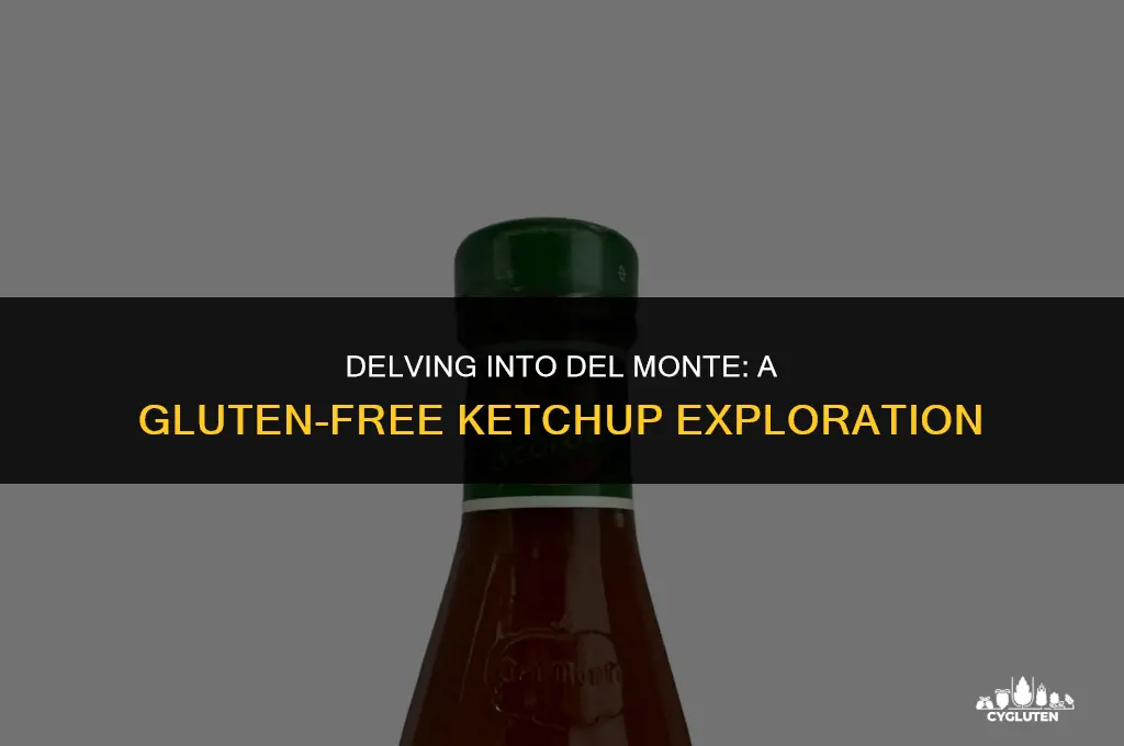 is delmonte ketchup gluten free