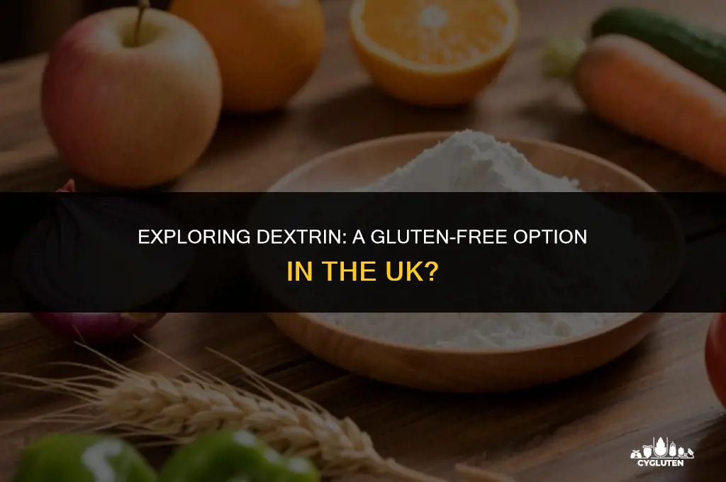 is dextrin gluten free uk