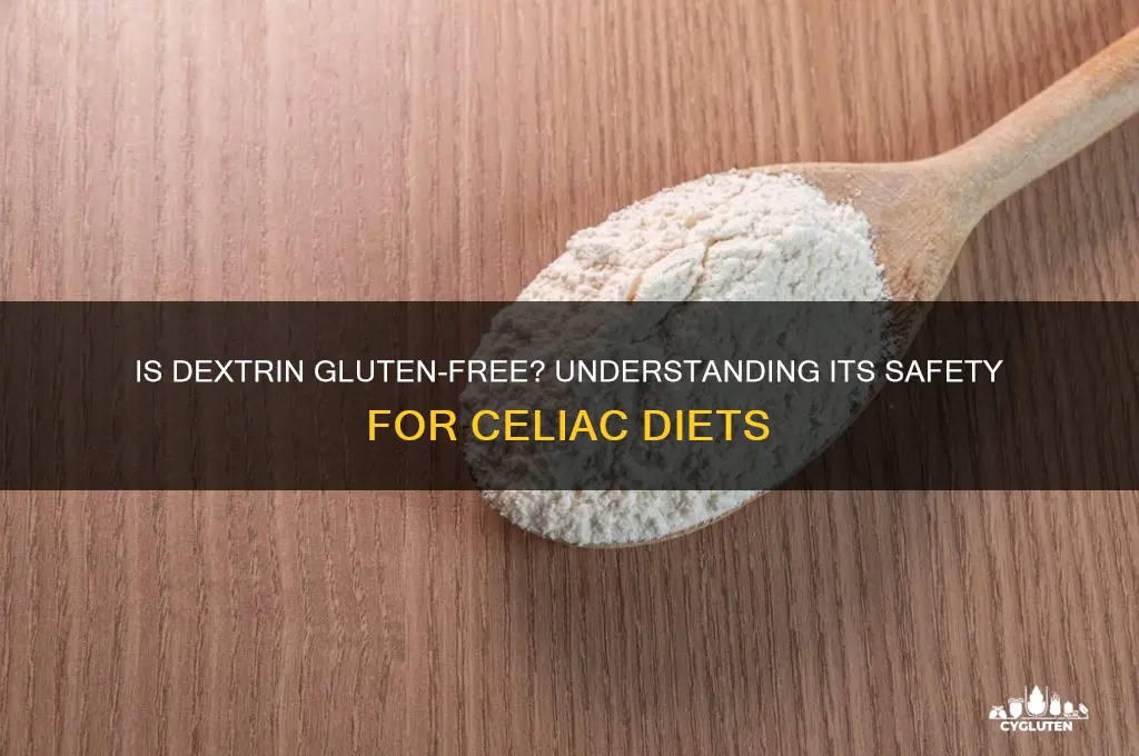 is dextrin gluten free