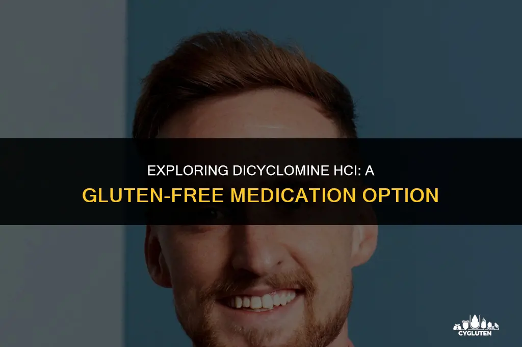 is dicyclomine hci gluten free