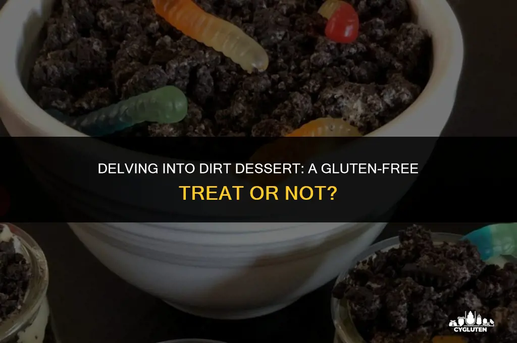 is dirt dessert gluten free
