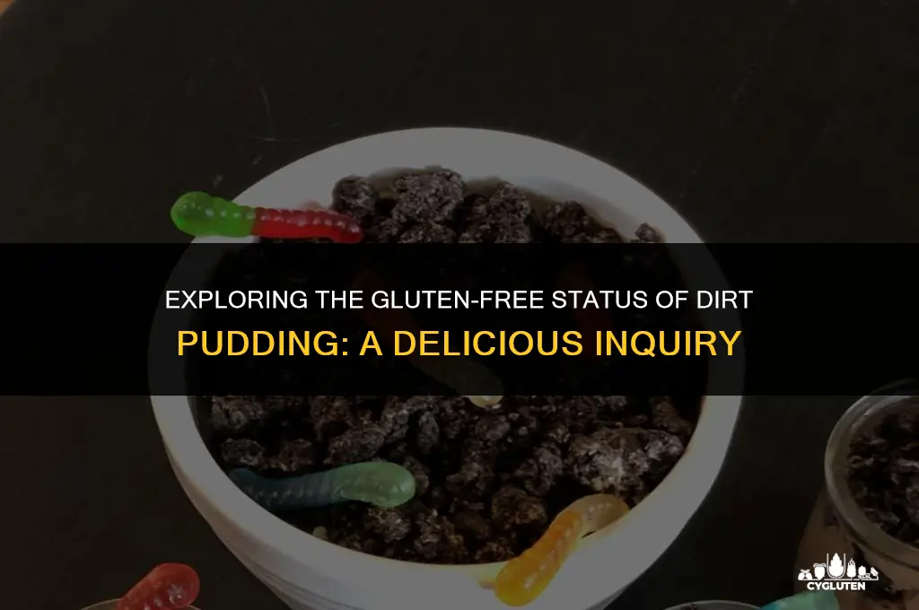 is dirt pudding gluten free