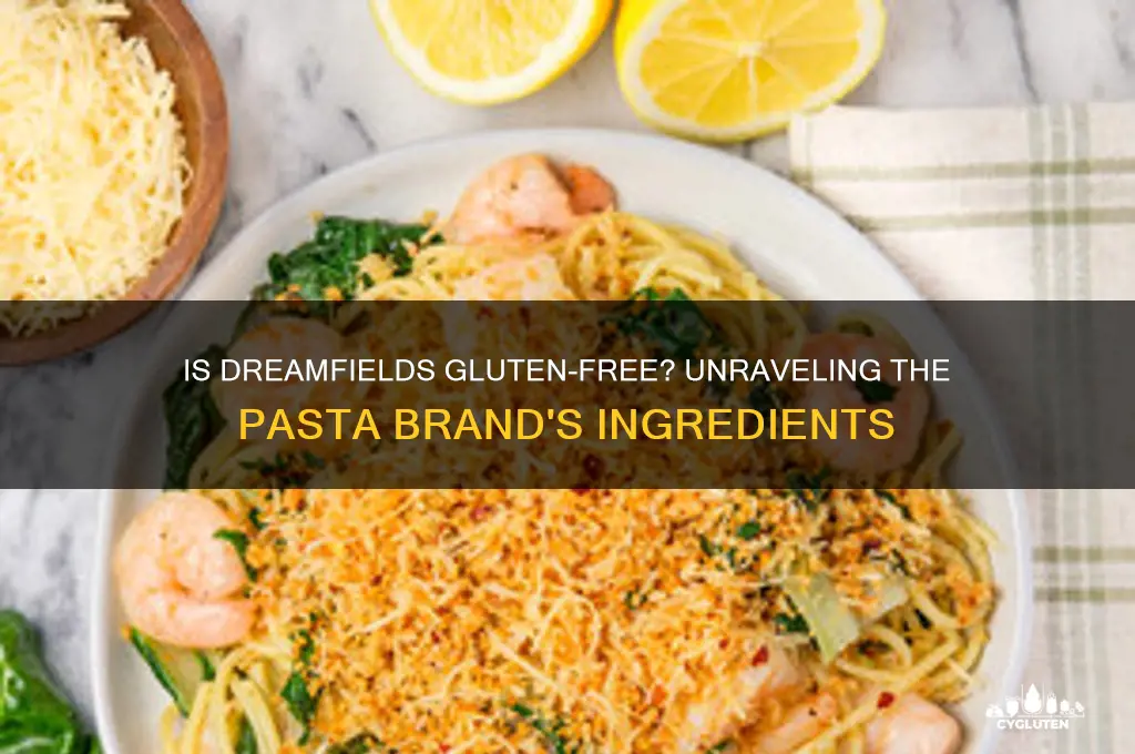 is dreamfields gluten free