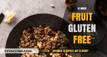 Is Dried Fruit Gluten-Free? A Comprehensive Guide to Safe Snacking