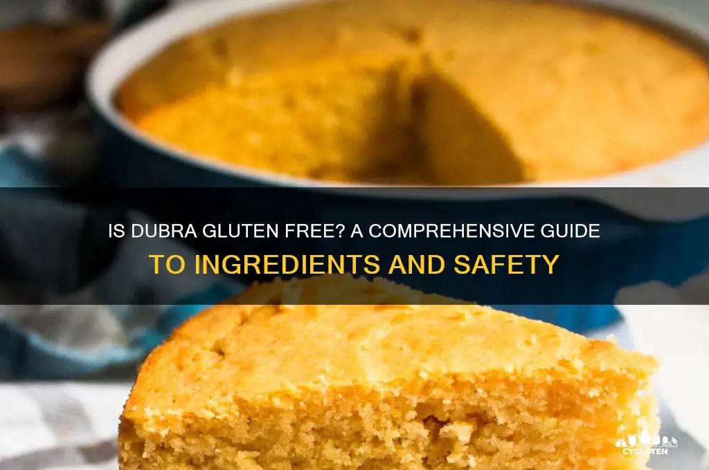 is dubra gluten free