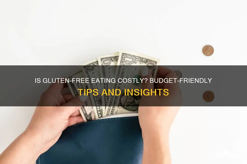 is eating gluten free expensive