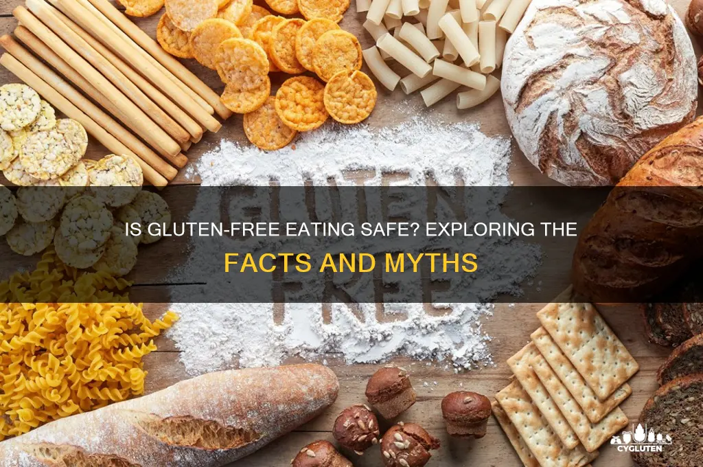 is eating gluten free safe