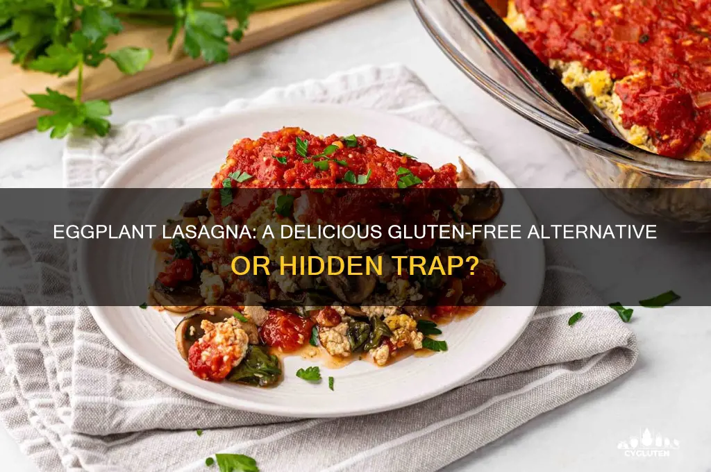 is eggplant lasagna gluten free