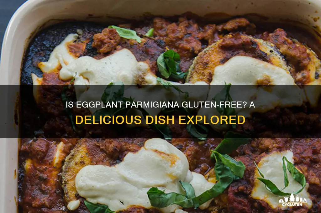 is eggplant parmigiana gluten free