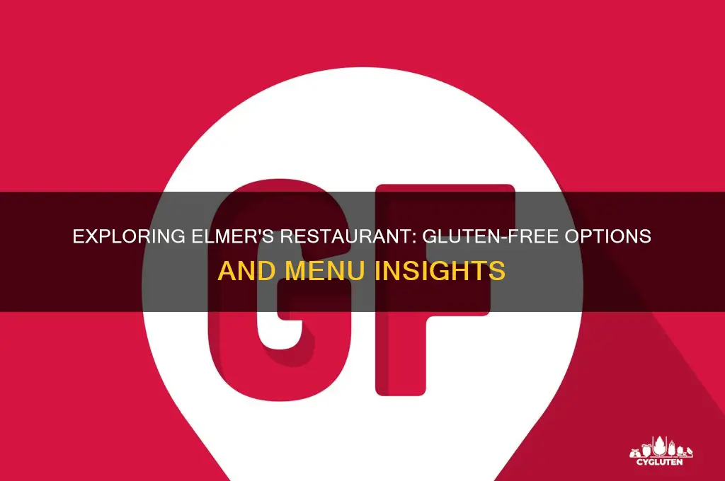 is elmers resaurant gluten free