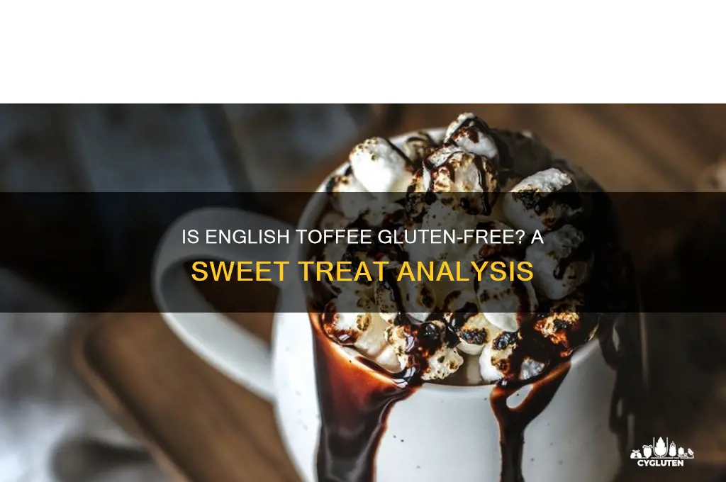 is english toffee gluten free