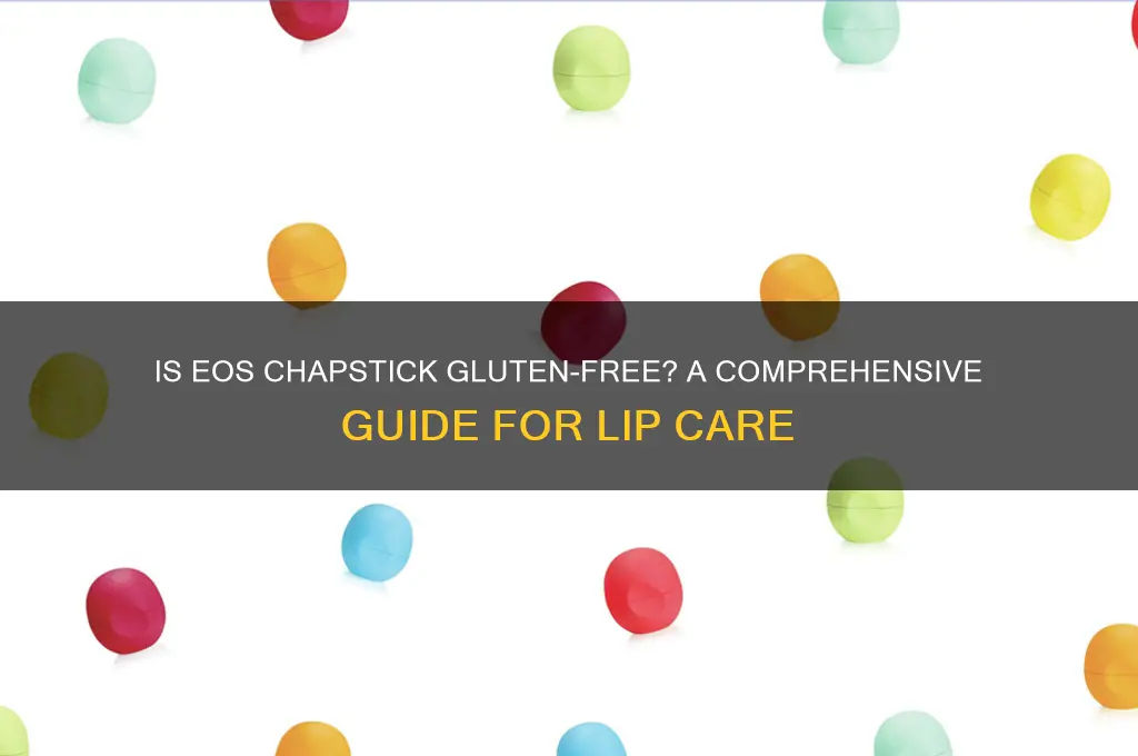is eos chapstick gluten free